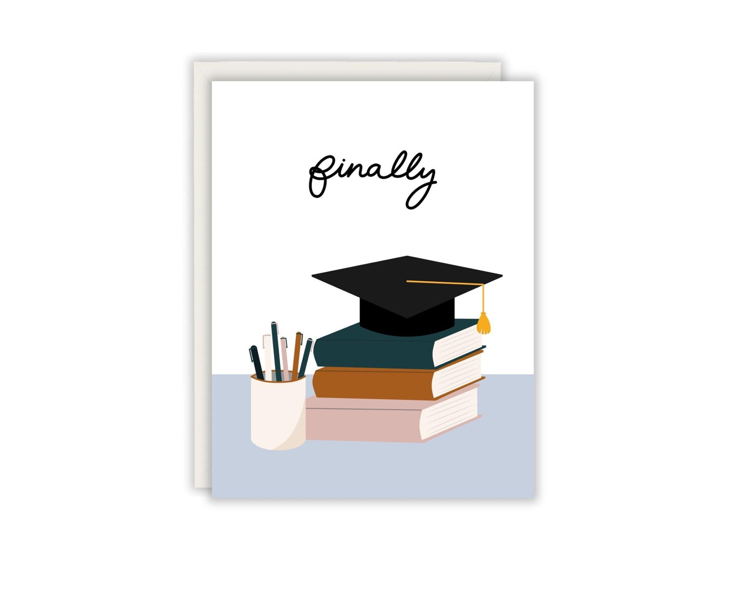 Finally Graduated Card