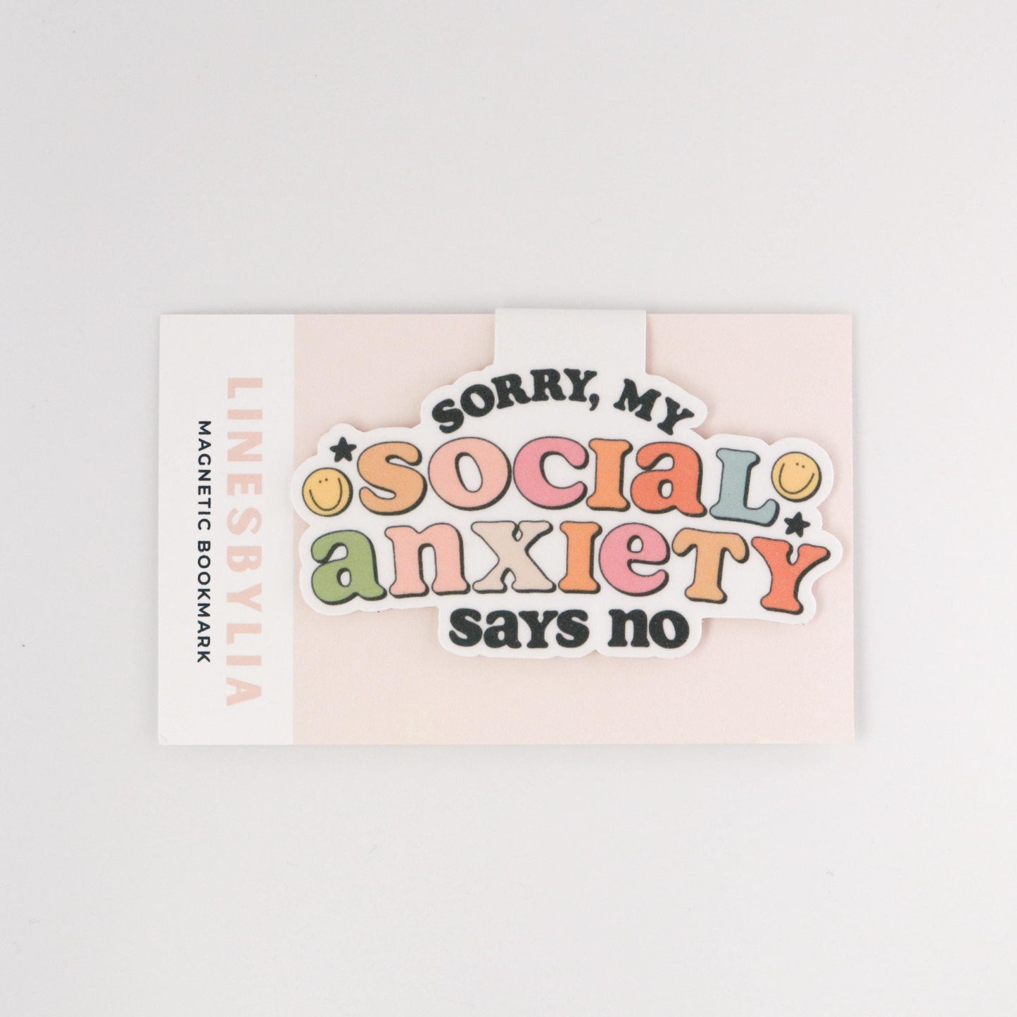 Sorry My Social Anxiety Says No Magnetic Bookmark
