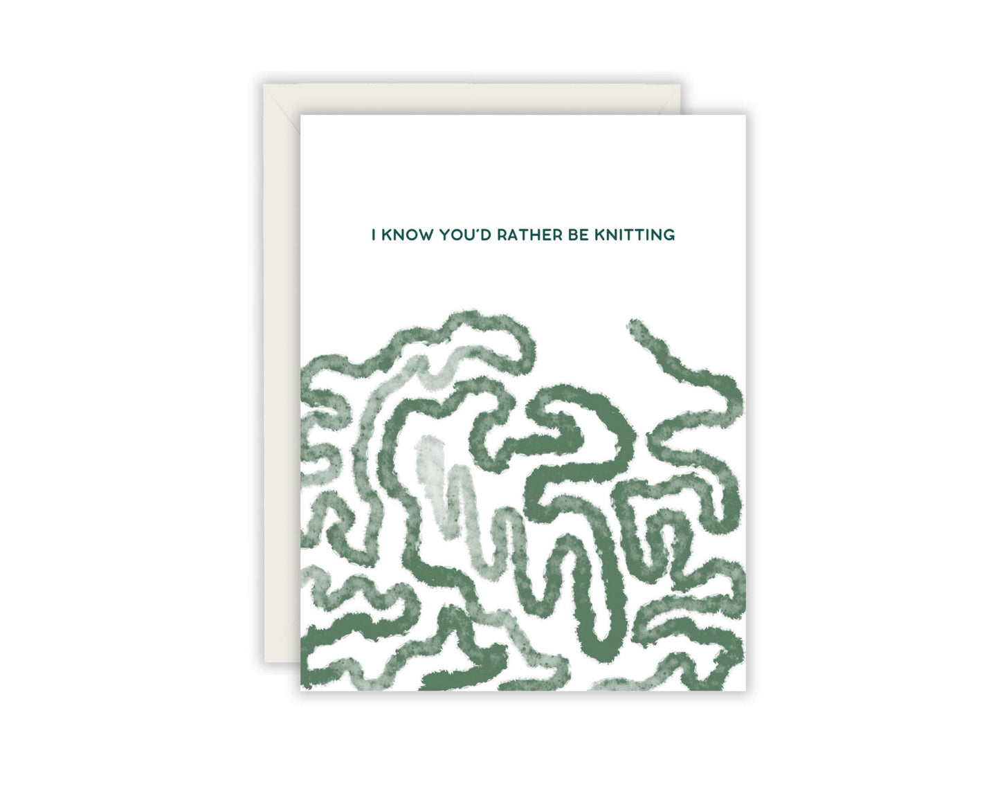 I'd Know You'd Rather Be Knitting Greeting Card