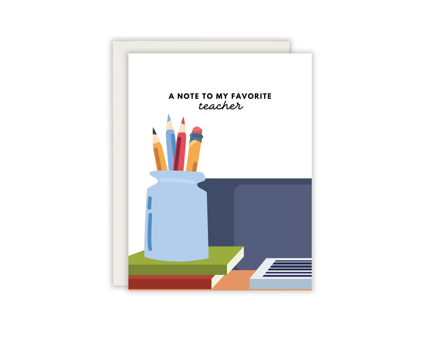 A Note To My Favorite Teacher - Teacher Appreciation Card - Card for Teacher's - End of School Year Card - Favorite Teacher Card