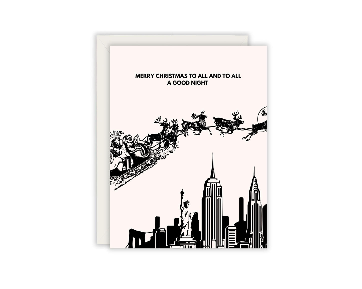 Merry Christmas To All And To All A Good Night Holiday Card - Santa and Reindeer Christmas Card - Christmas Lover Card - NYC Christmas Card