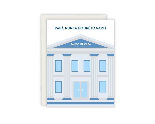 Papa Nunca Podre Pagarte Tarjeta - Dad I Can Never Repay You Greeting Card - Dad Bank Card - Spanish Father's Day Card
