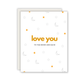 Love you to the moon and back Greeting Card