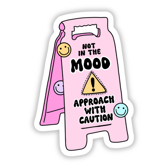 Not In The Mood Sticker