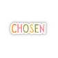 Chosen sticker
