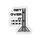 Get over it equestrian sticker