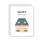 Happy New Home Greeting Card