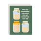 Just Like Sourdough The Older You Get The Bette You Are Greeting Card