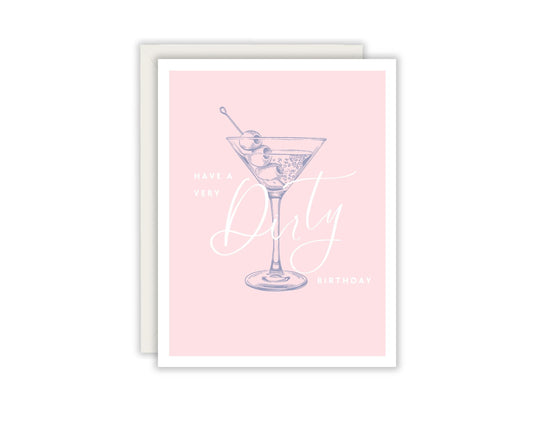 Have A Very Dirty Birthday Cocktail Greeting Card