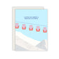 Llevas Mi Amor A Nuevas Alturas - You Took My Love To New Heights - Spanish Greeting Card
