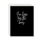 I'm Here For The Boos Halloween Greeting Card
