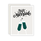 Just Married Green Greeting Card