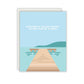 Happiness Can Be Found At The End Of A Pier Card