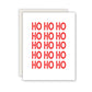 HO HO HO Greeting Card