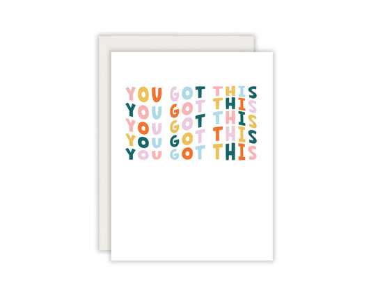 You Got This Encouragement Card