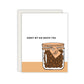 Sorry My Kid Drove You Nuts -  Teacher Appreciation Card - Card for Teacher's - End of School Card - Crazy Student Card - Funny Teacher Card