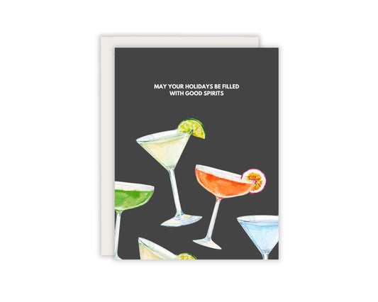 May Your Holiday's Be Filled With Good Spirits - Holiday Cocktail Greeting Card - Mixed Drink Greeting Card - Festive Cocktail Card