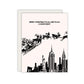 Merry Christmas To All And To All A Good Night Holiday Card - Santa and Reindeer Christmas Card - Christmas Lover Card - NYC Christmas Card