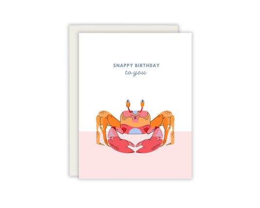 Snappy Birthday To You - Punny Birthday Card - Crab Birthday Card