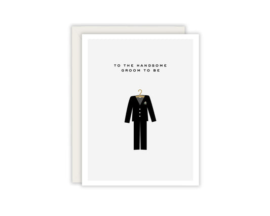 To The Handsome Groom To Be Greeting Card - Bachelor Party Card - Congratulations Card - Engagement Card