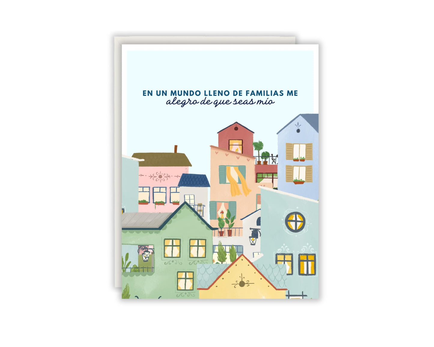 En un mundo lleno de familias me alegro de que seas mío - Family Greeting Card - Tarjeta de familia - Cards for Latinos - Espanol - Spanish
